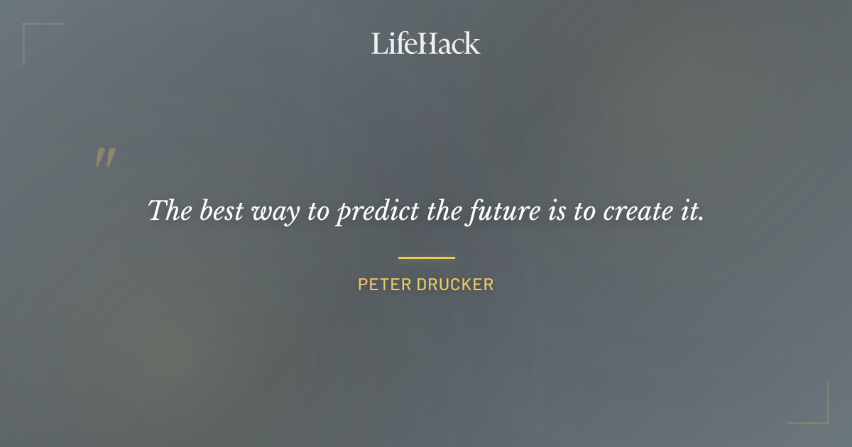 Quote by Peter Drucker