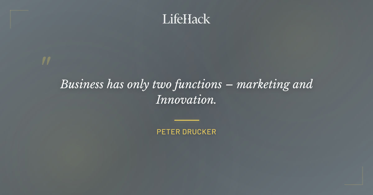 Quote by Peter Drucker
