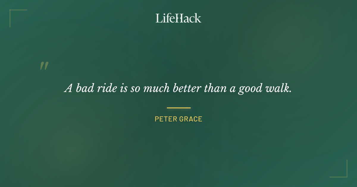 Quote by Peter Grace