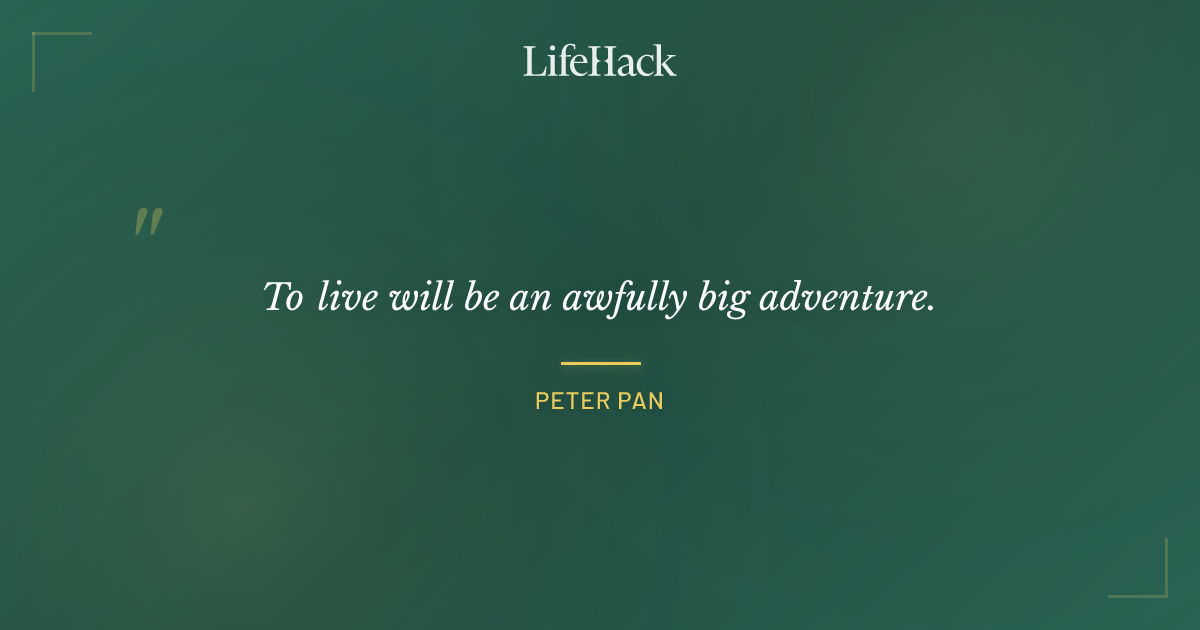Quote by Peter Pan