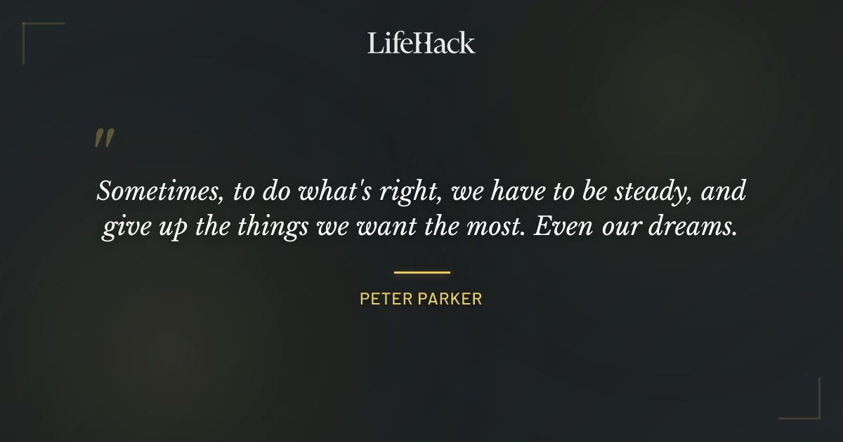 Quote by Peter Parker