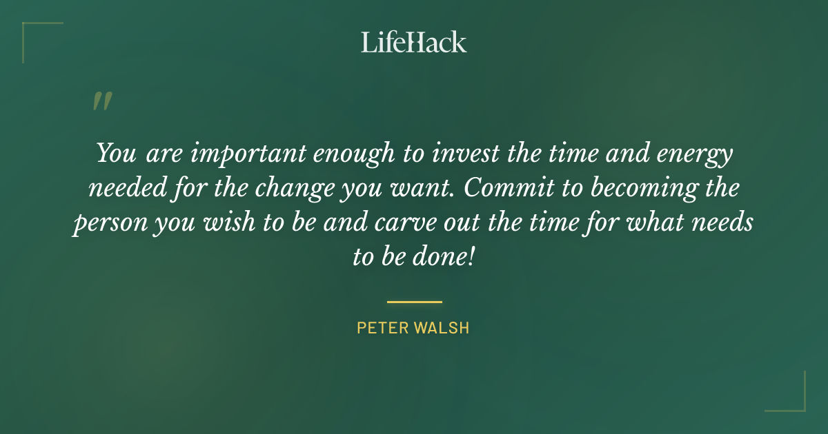 Quote by Peter Walsh