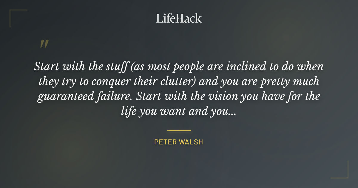 Quote by Peter Walsh