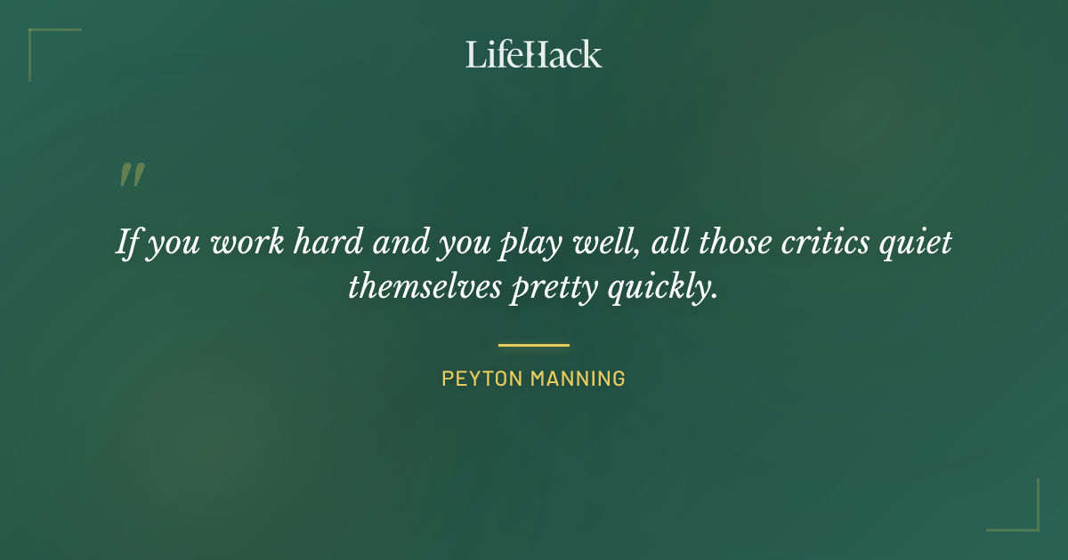Quote by Peyton Manning