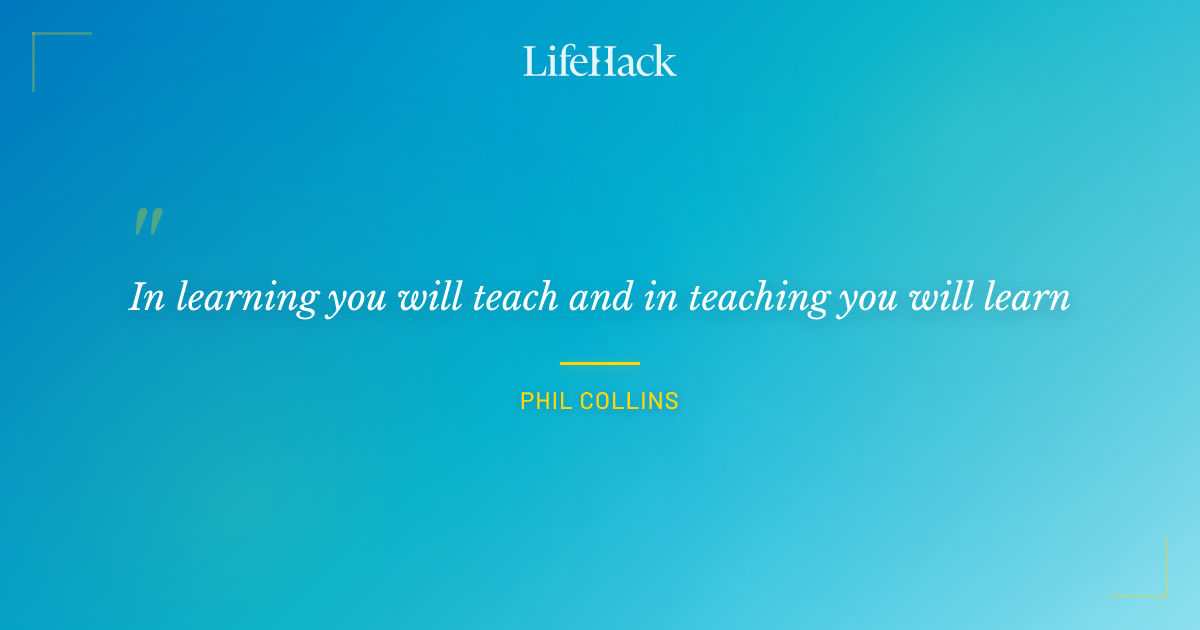 Quote by Phil Collins