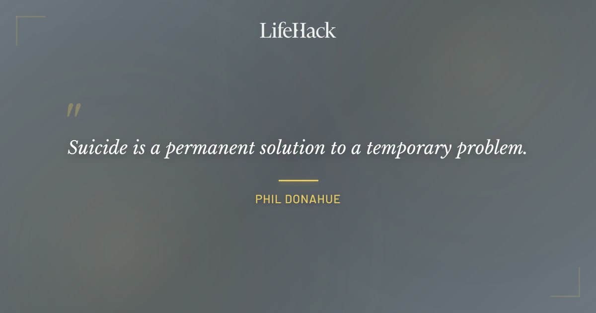 Quote by Phil Donahue