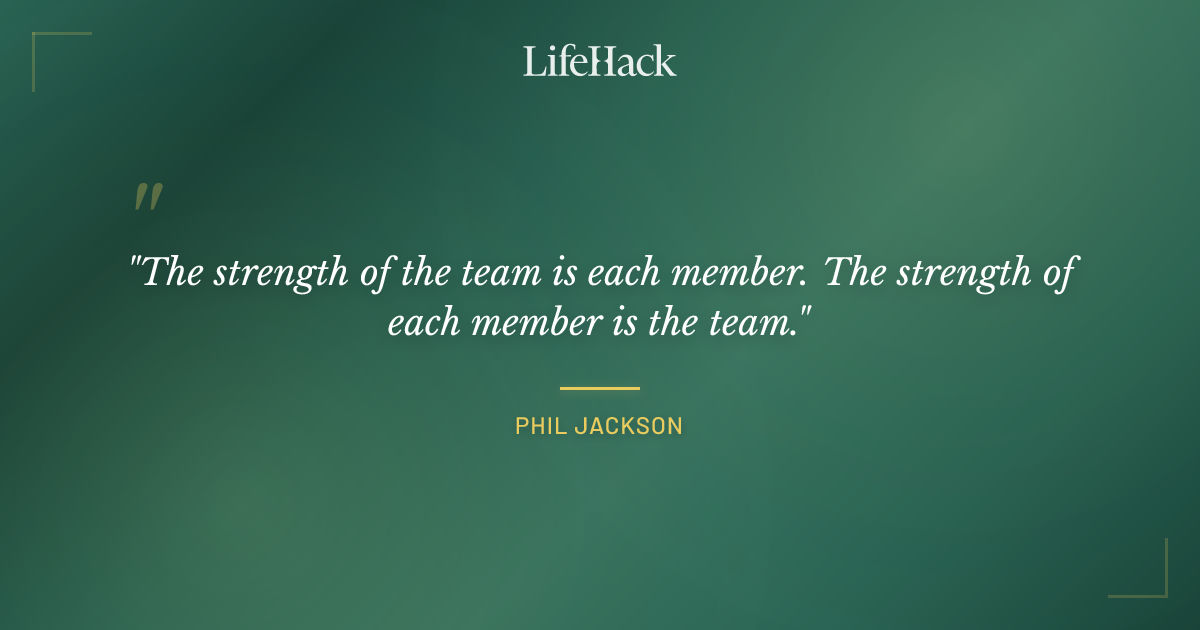 Quote by Phil Jackson