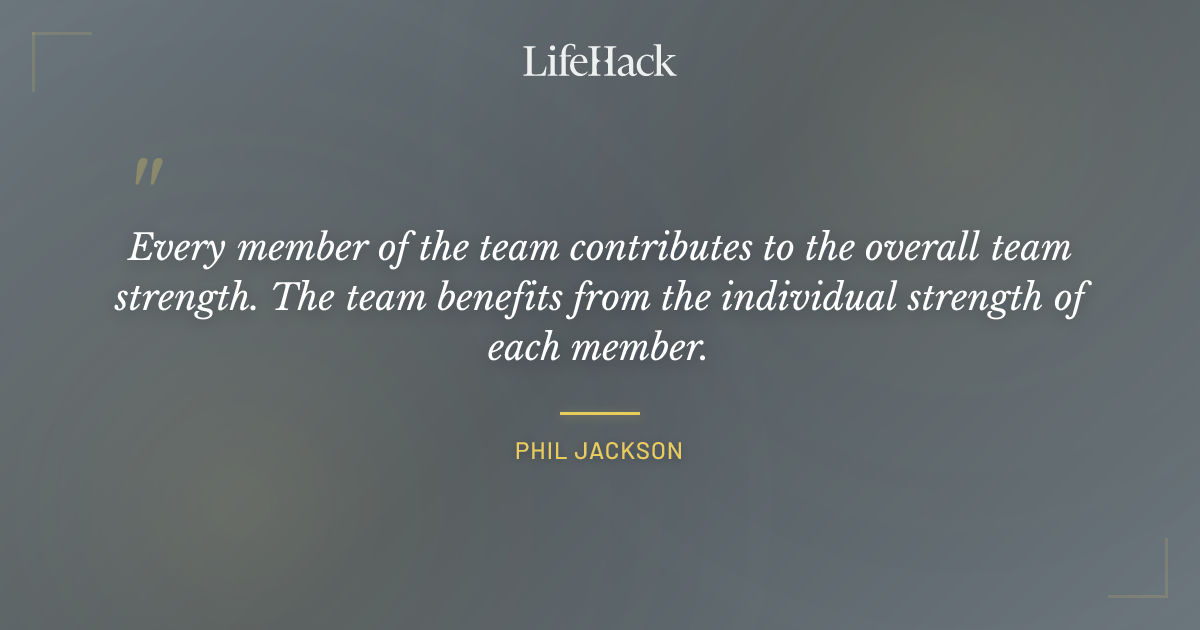 Quote by Phil Jackson