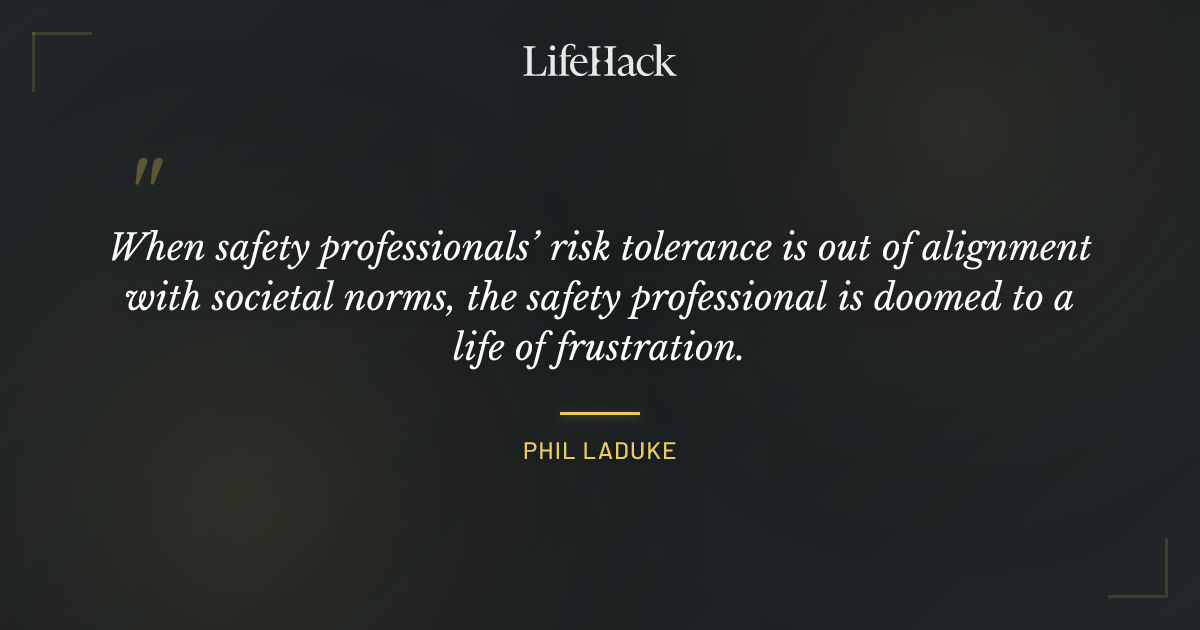 Quote by Phil LaDuke