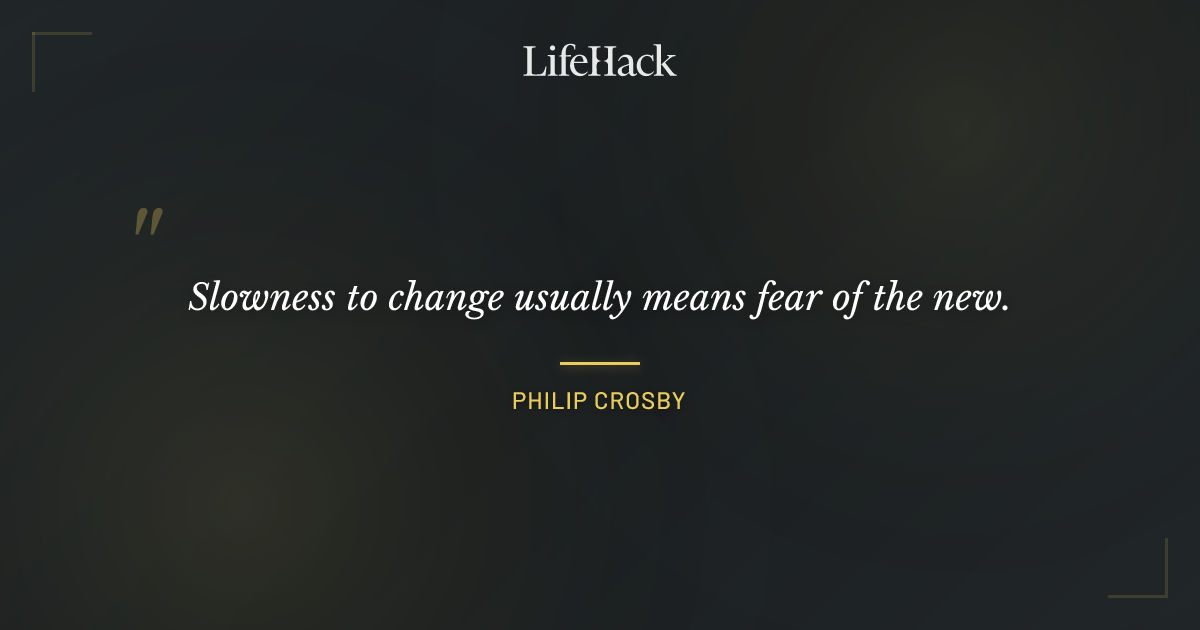 Quote by Philip Crosby