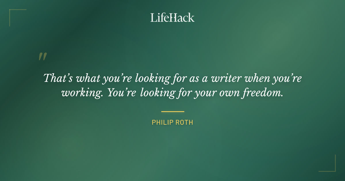 Quote by Philip Roth
