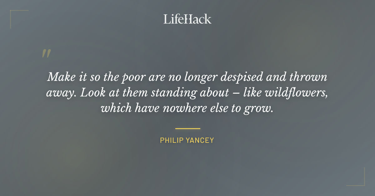 Quote by Philip Yancey