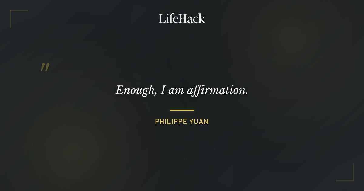 Quote by Philippe Yuan