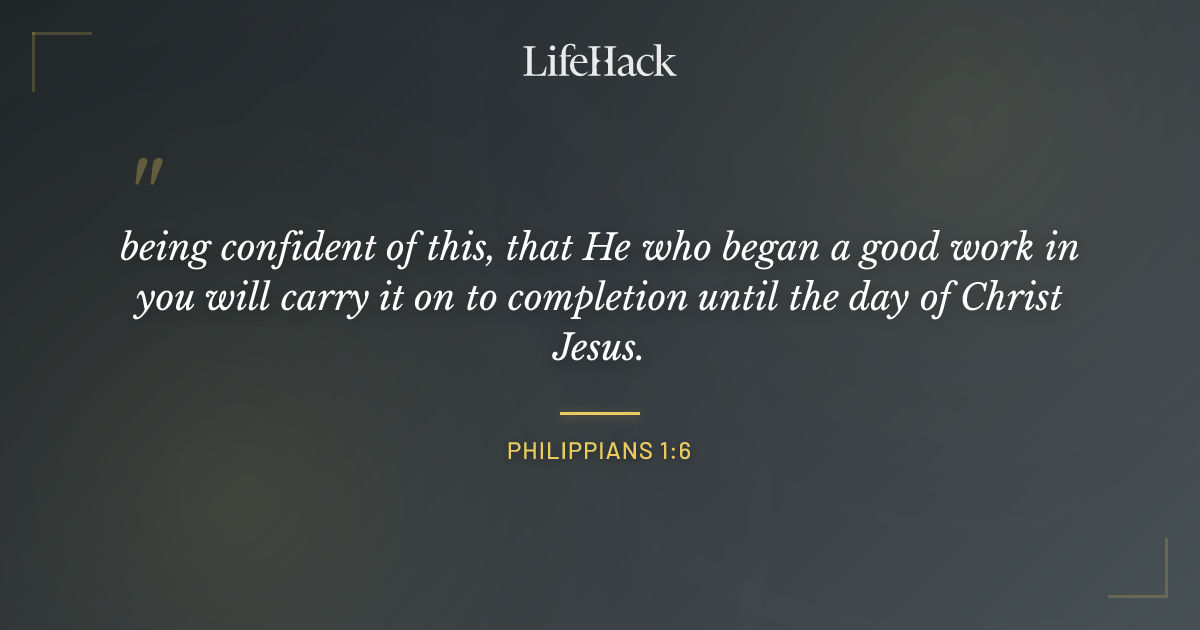 Quote by Philippians 1:6