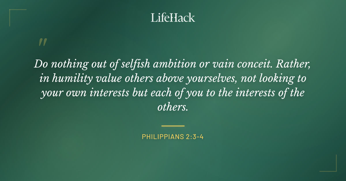 Quote by Philippians 2:3-4