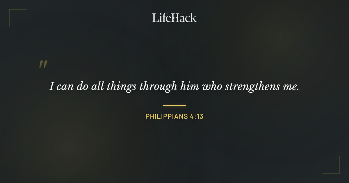 Quote by Philippians 4:13