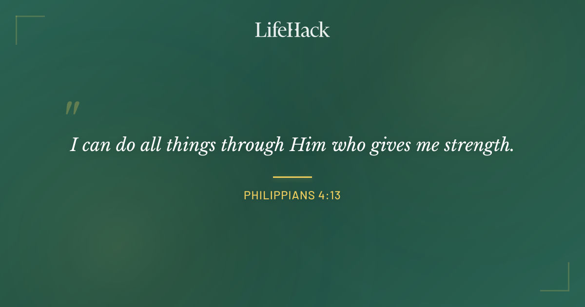 Quote by Philippians 4:13