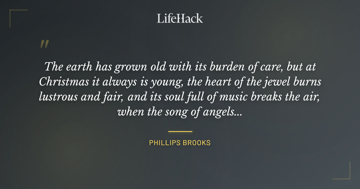 Quote by Phillips Brooks