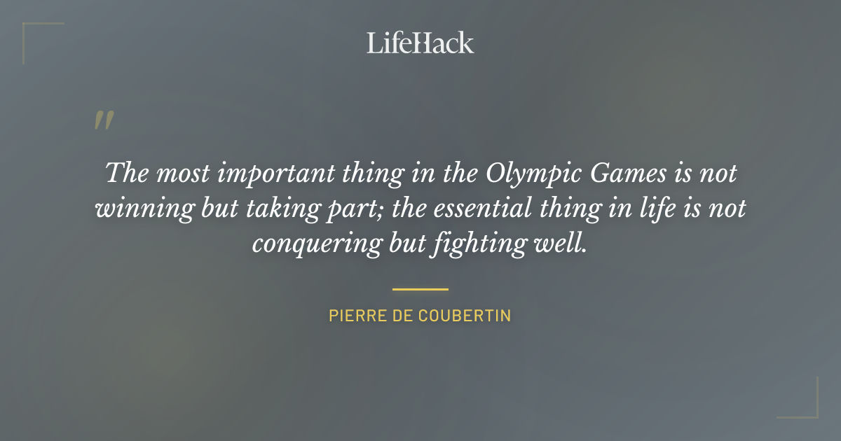Quote by Pierre de Coubertin