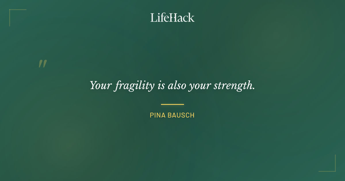 Quote by Pina Bausch