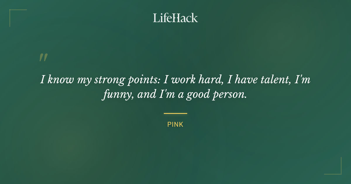 Quote by Pink