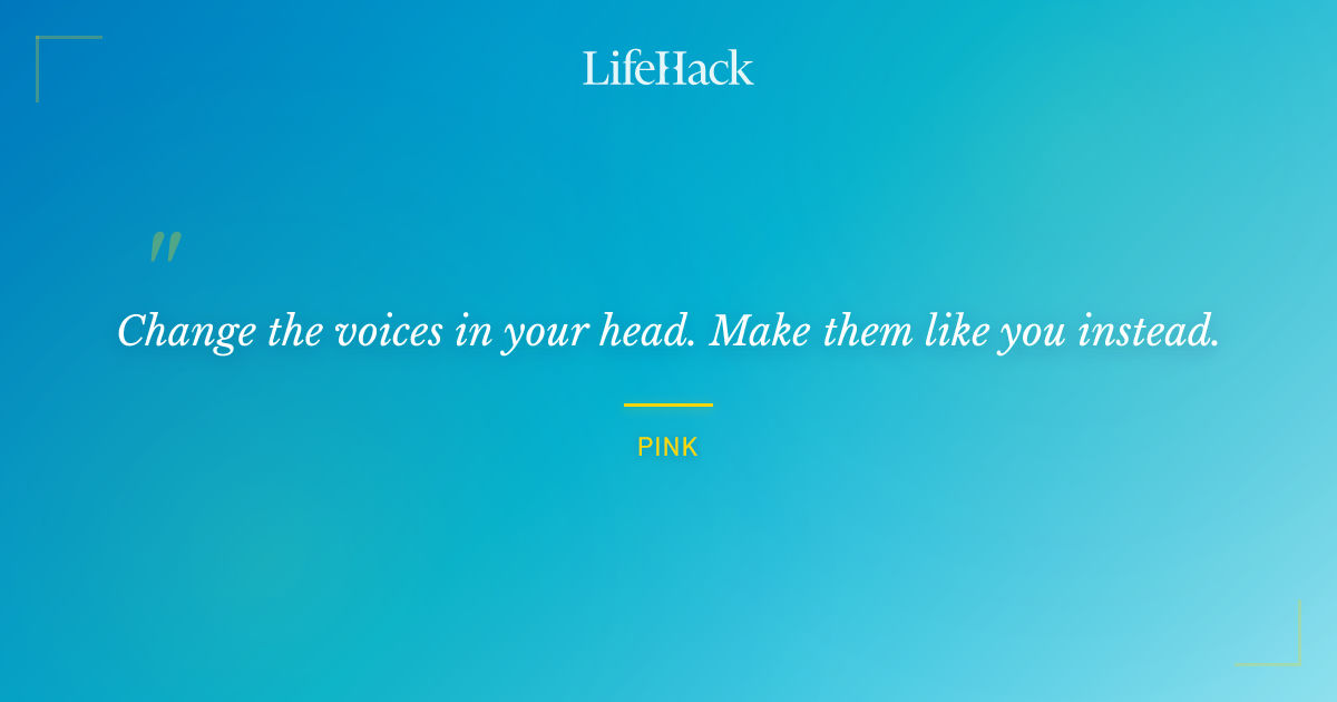 Quote by Pink
