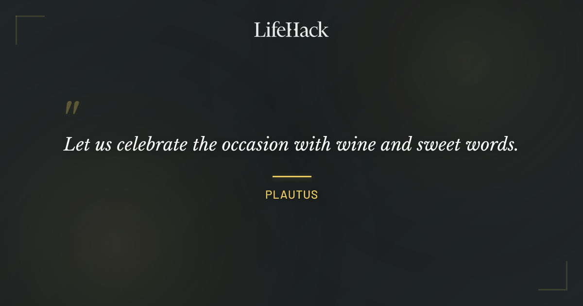 Quote by Plautus
