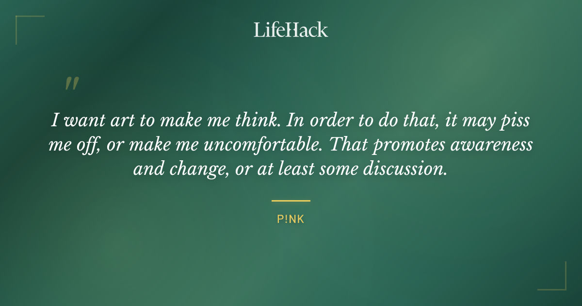 Quote by P!NK