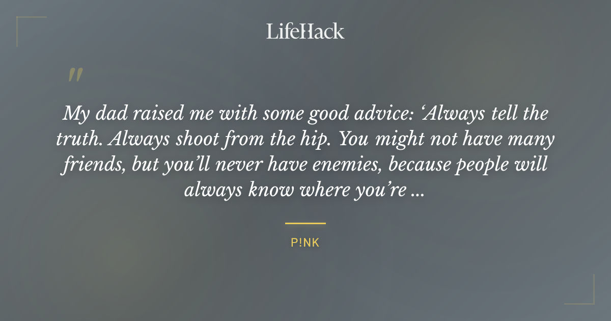 Quote by P!NK