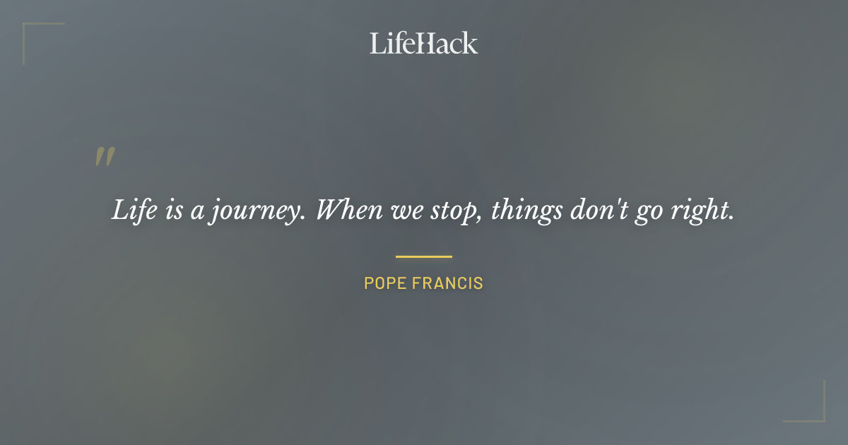 Quote by Pope Francis