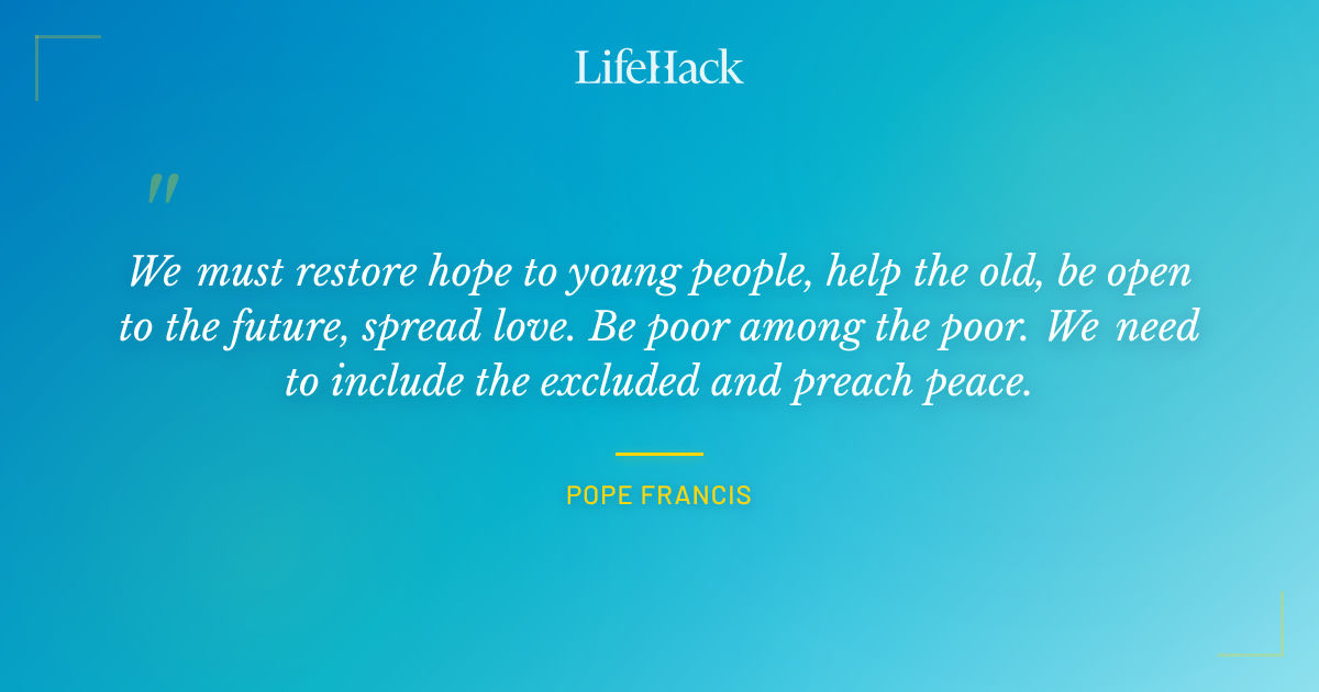 Quote by Pope Francis
