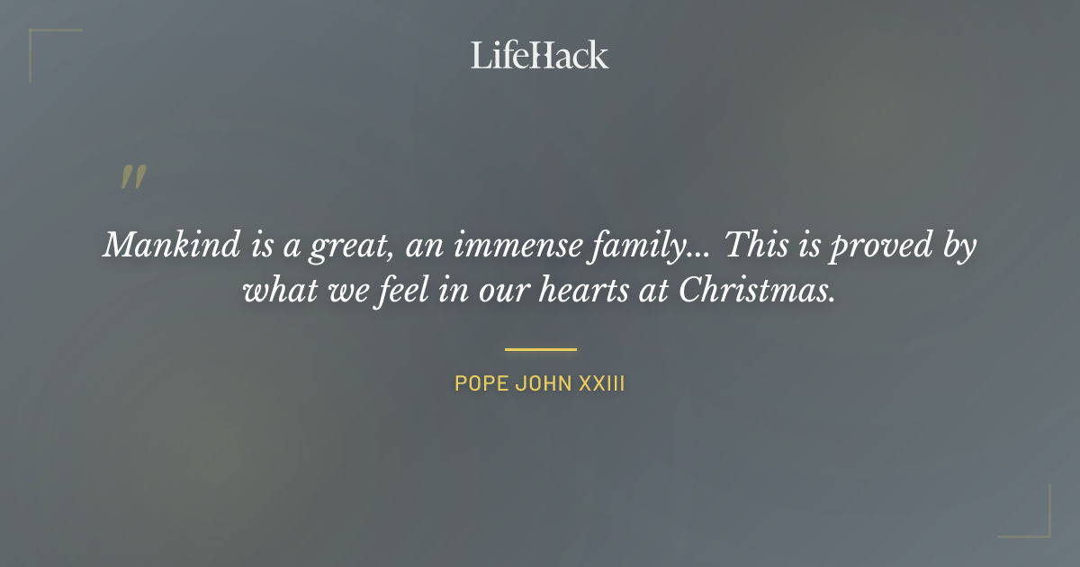 Quote by Pope John XXIII