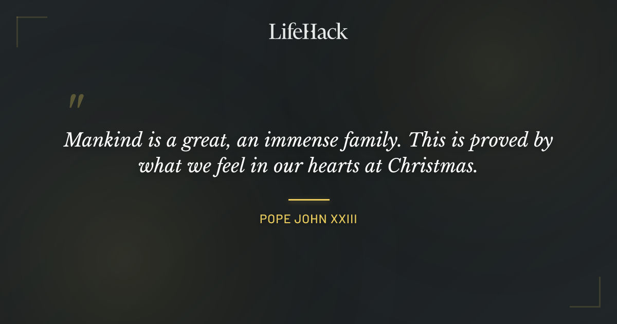 Quote by Pope John XXIII