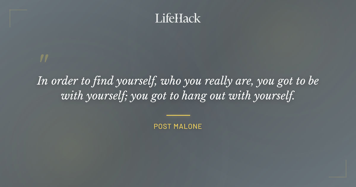Quote by Post Malone