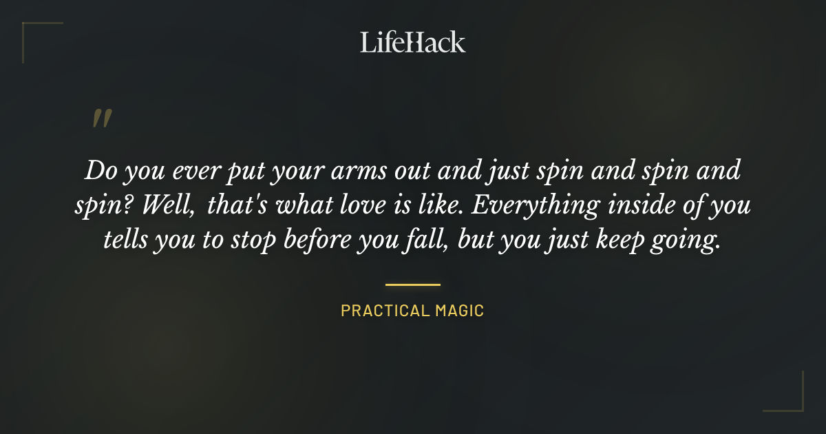 Quote by Practical Magic