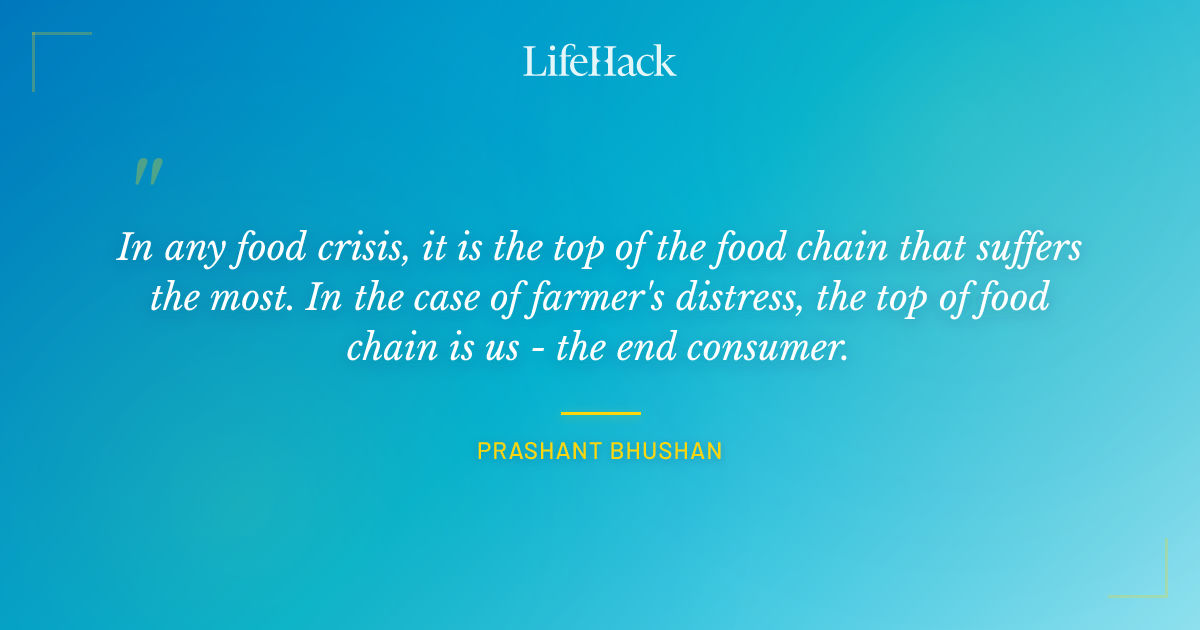 Quote by Prashant Bhushan