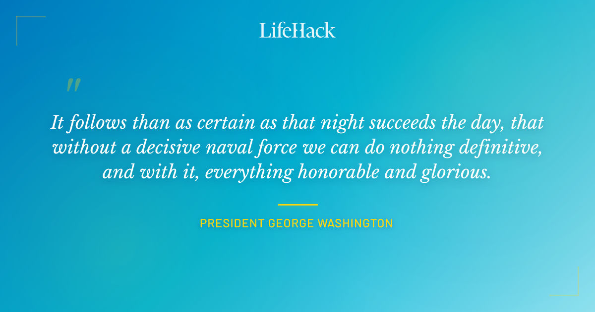 Quote by President George Washington