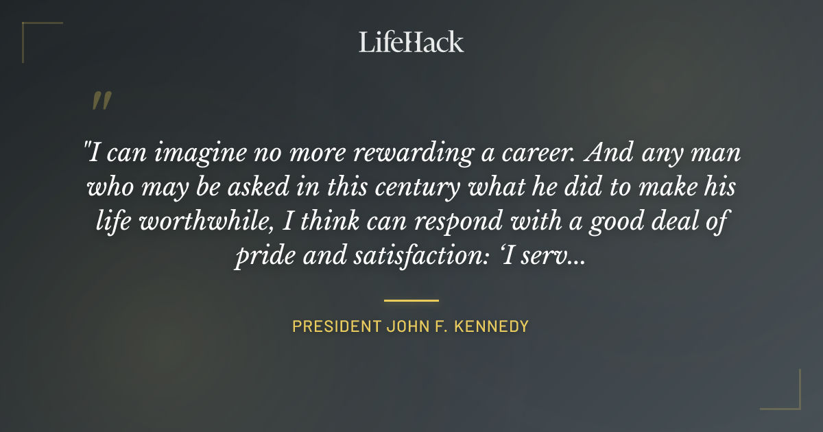 Quote by President John F. Kennedy