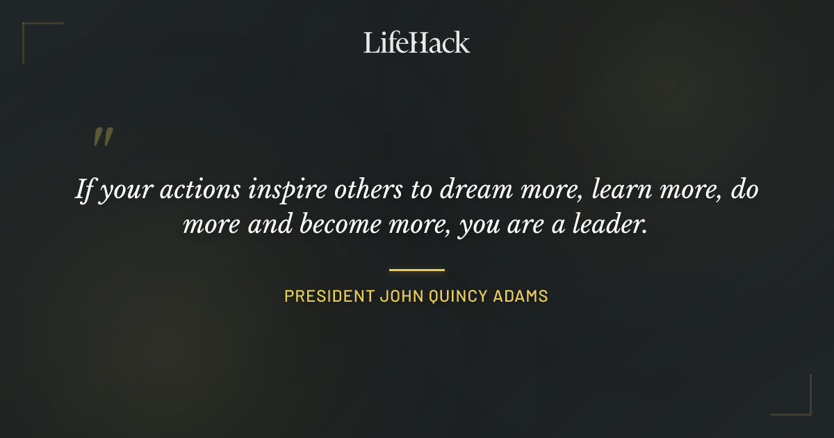 Quote by President John Quincy Adams
