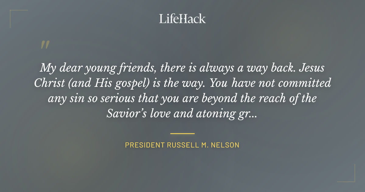 Quote by President Russell M. Nelson