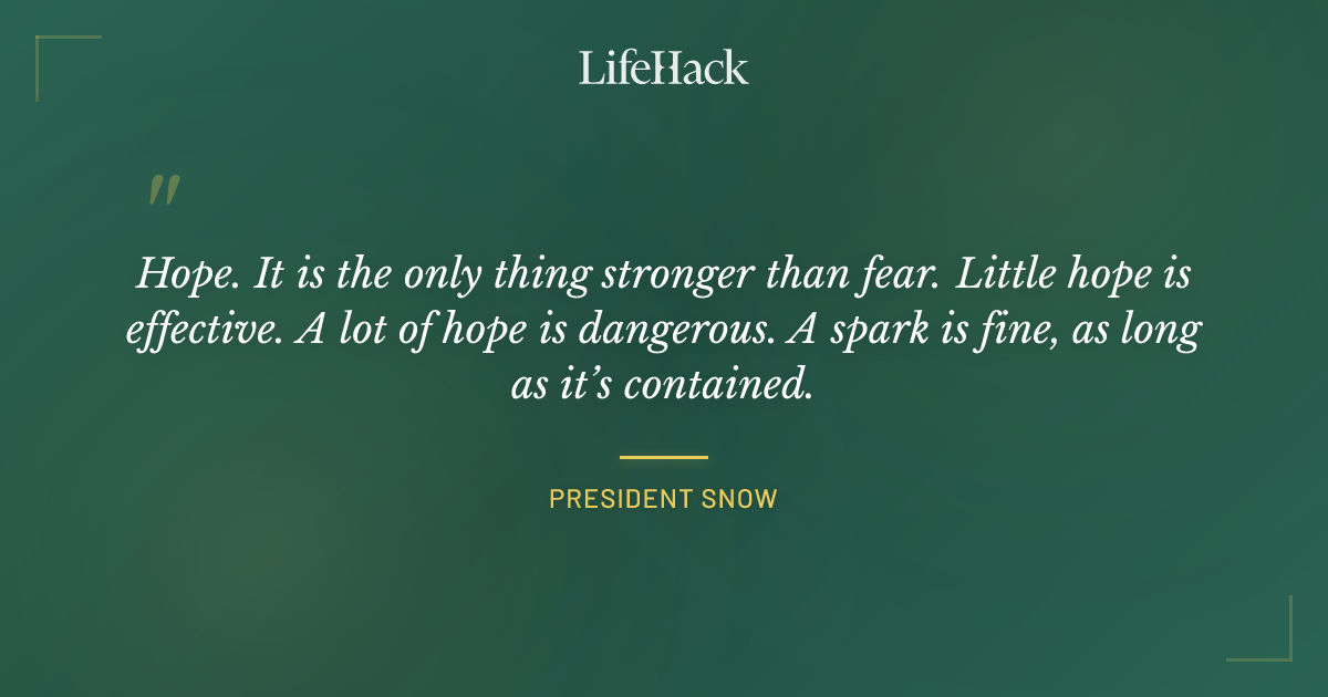 Quote by President Snow