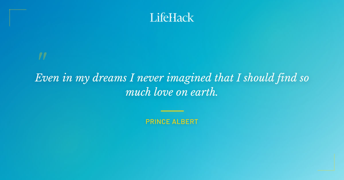 Quote by Prince Albert