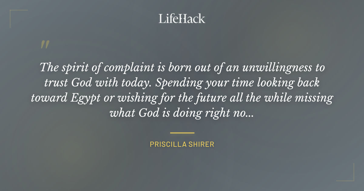 Quote by Priscilla Shirer