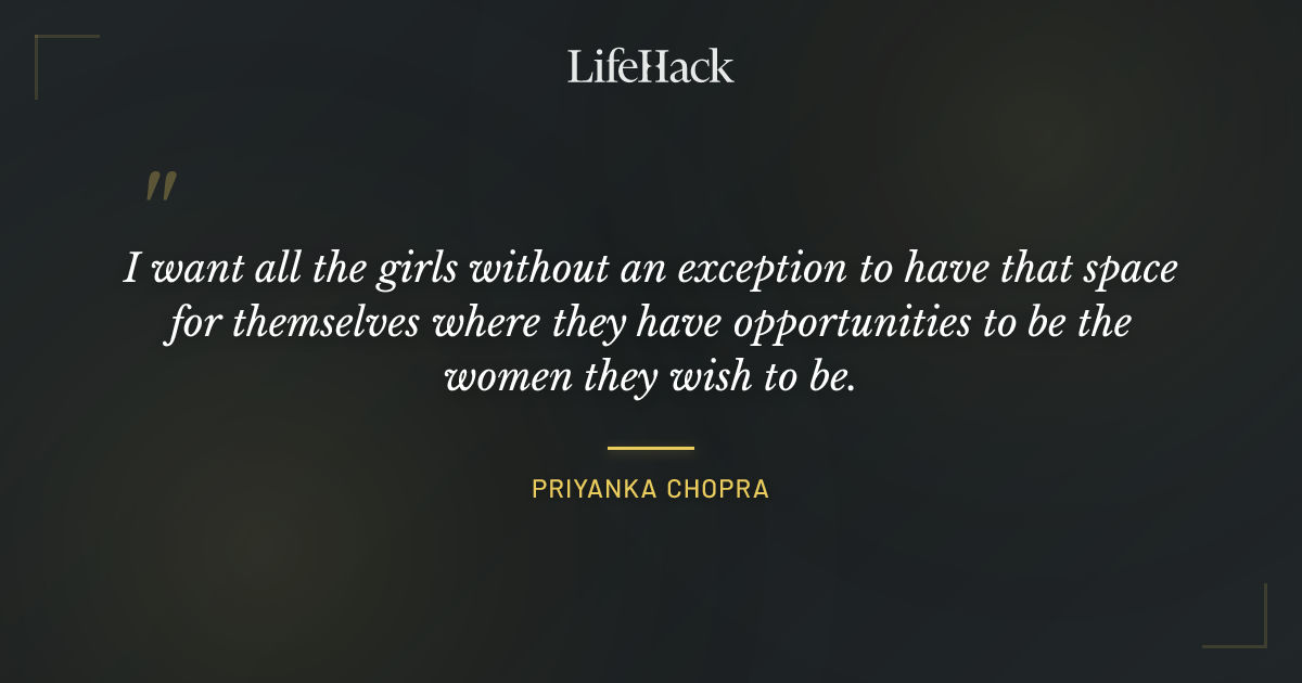 Quote by Priyanka Chopra