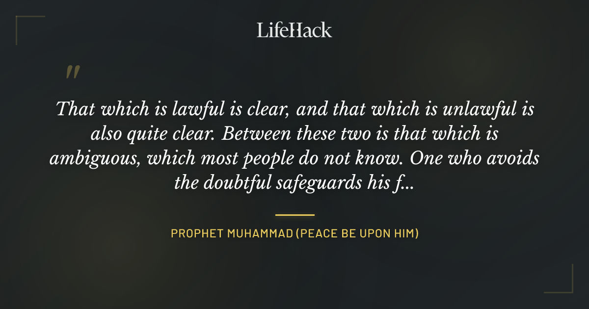 Quote by Prophet Muhammad (peace be upon him)