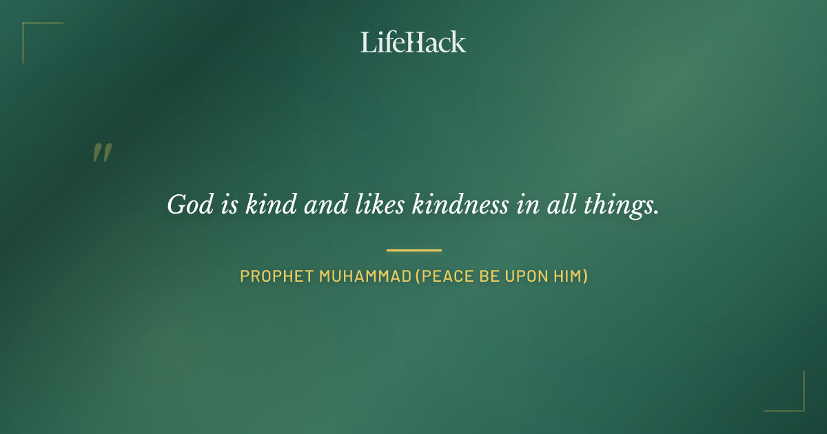 Quote by Prophet Muhammad (peace be upon him)