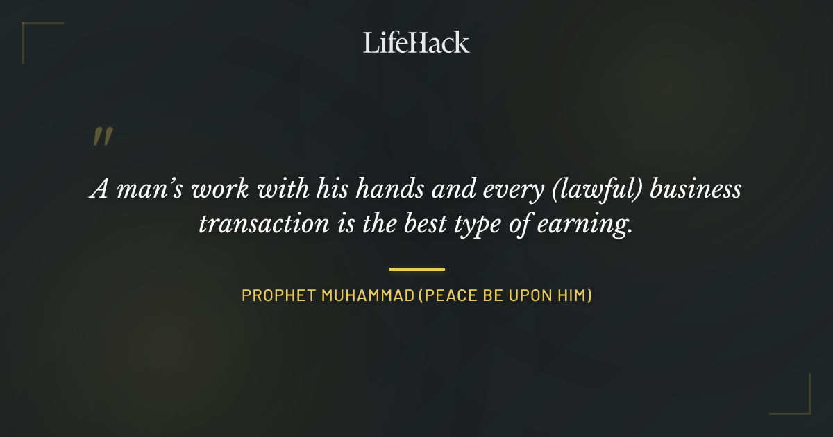 Quote by Prophet Muhammad (peace be upon him)