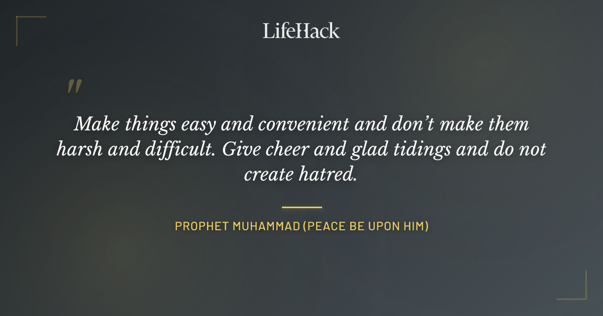 Quote by Prophet Muhammad (peace be upon him)