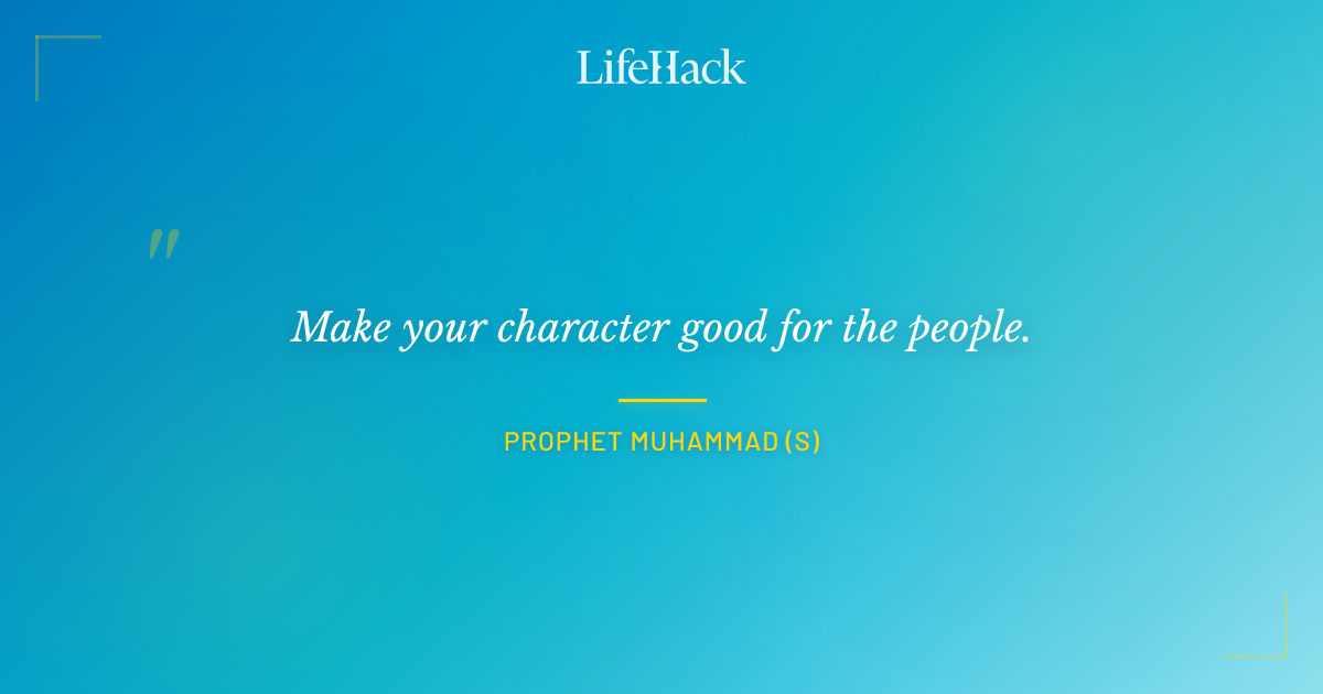 Quote by Prophet Muhammad (s)