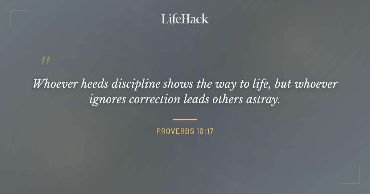 Quote by Proverbs 10:17